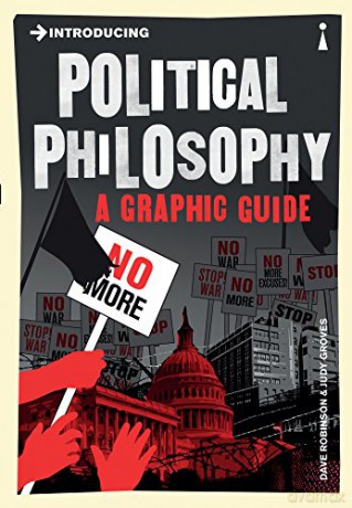 Introducing Political Philosophy: A Graphic Guide (Graphic Guides) - Dave Robinson [KSIĄŻKA]