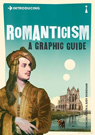 Introducing Romanticism: A Graphic Guide (Graphic Guides) - Duncan Heath [KSIĄŻKA]