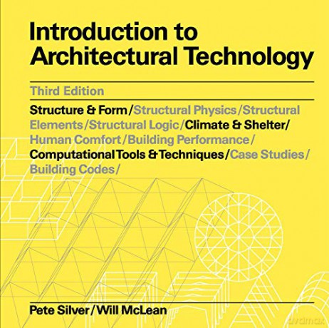 Introduction to Architectural Technology Third Edition - Pete Silver [KSIĄŻKA]