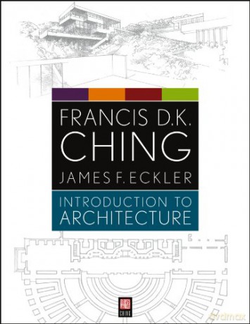 Introduction to Architecture - Francis D. K. Ching [KSIĄŻKA]