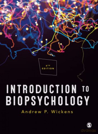 Introduction to Biopsychology - Andrew P. Wickens [KSIĄŻKA]
