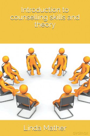 Introduction to counselling skills and theory - Linda Mather [KSIĄŻKA]