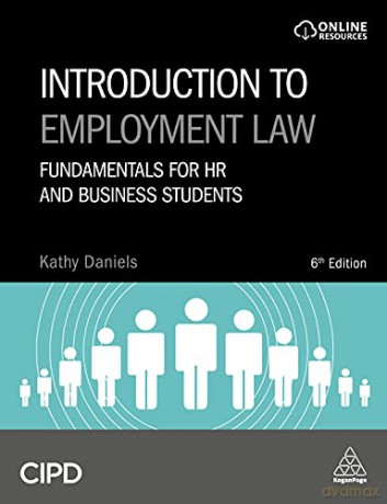 Introduction to Employment Law: Fundamentals for HR and Business Students - Kathy Daniels [KSIĄŻKA]