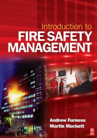 Introduction to Fire Safety Management: The Handbook for Students on NEBOSH and Other Fire Safety Courses - Martin Muckett [KSIĄŻKA]