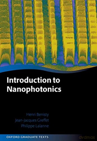 Introduction to Nanophotonics (Oxford Graduate Texts) - Henri Benisty [KSIĄŻKA]