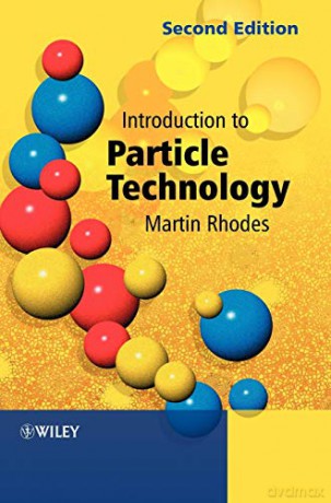 Introduction to Particle Technology 2e - Rhodes [KSIĄŻKA]