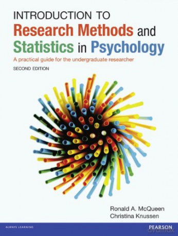 Introduction to Research Methods and Statistics in Psychology: A practical guide for the undergraduate researcher - Ron McQueen [KSIĄŻKA]