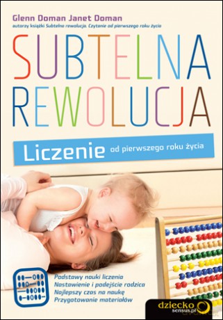 Subtelna rewolucja. Liczenie od pierwszego roku życia [KSIĄŻKA]