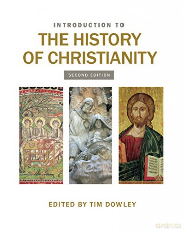 Introduction to the History of Christianity - Tim Dowley [KSIĄŻKA]