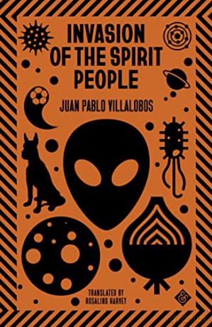 Invasion of the Spirit People - Juan Pablo Villalobos [KSIĄŻKA]