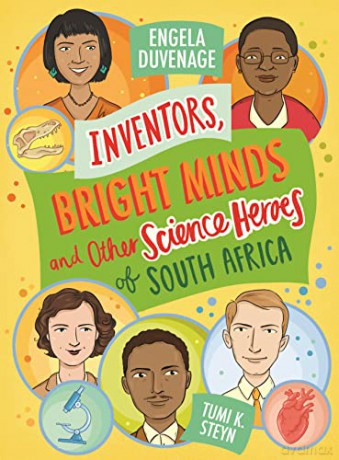 Inventors, Bright Minds and Other Science Heroes of South Africa - Engela Duvenage [KSIĄŻKA]