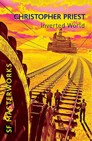 Inverted World (S.F. MASTERWORKS) - Christopher Priest [KSIĄŻKA]