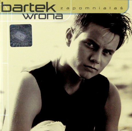 Bartek Wrona: Zapomniałaś [CD]