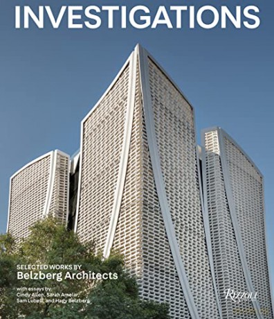 Investigations: Selected Works by Belzberg Architects - Cindy Allen [KSIĄŻKA]