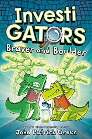 InvestiGators: Braver and Boulder (InvestiGators!, 5) - John Patrick Green [KSIĄŻKA]