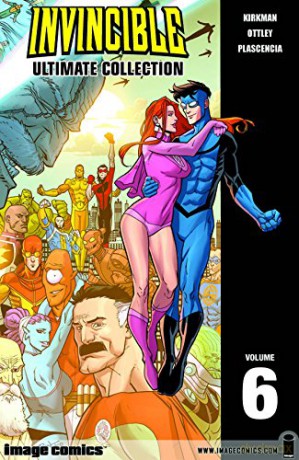 Invincible: The Ultimate Collection Volume 6: 06 (Invincible Ultimate Collection) - Robert Kirkman [KOMIKS]