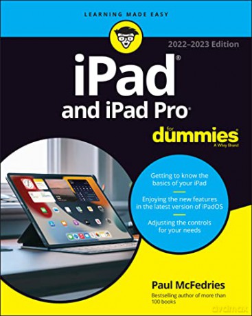 iPad and iPad Pro For Dummies 2022-23 Edition - Paul McFedries [KSIĄŻKA]