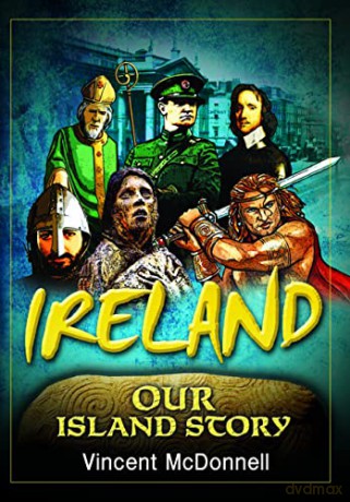 Ireland - Our Island Story - Vincent McDonnell [KSIĄŻKA]