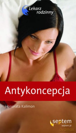Antykoncepcja. Lekarz rodzinny [KSIĄŻKA]