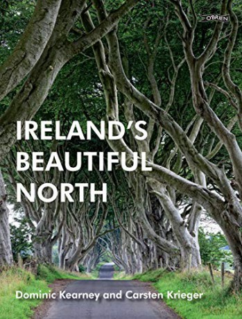 Ireland's Beautiful North - Dominic Kearney [KSIĄŻKA]