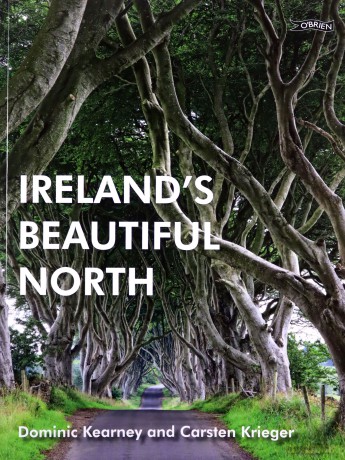 Ireland's Beautiful North - Dominic Kearney [KSIĄŻKA]