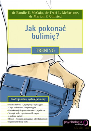 Jak pokonać bulimię? Trening [KSIĄŻKA]