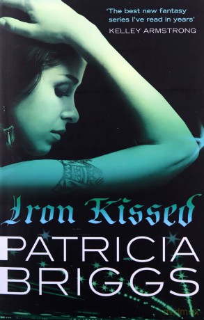 Iron Kissed: Mercy Thompson: Book 3 - Patricia Briggs [KSIĄŻKA]