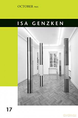 Isa Genzken (October Files): Volume 17 (October Files, 17) - Lisa Lee [KSIĄŻKA]