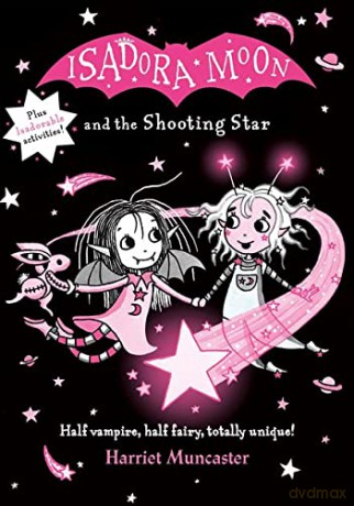 Isadora Moon and the Shooting Star - Harriet Muncaster [KSIĄŻKA]