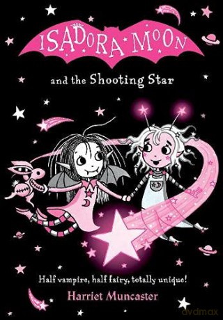 Isadora Moon and the Shooting Star PB - Harriet Muncaster [KSIĄŻKA]