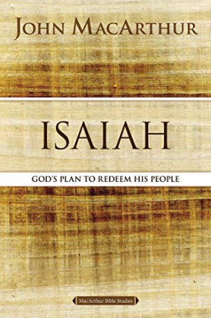 Isaiah: The Promise of the Messiah (MacArthur Bible Studies) - John MacArthur [KSIĄŻKA]