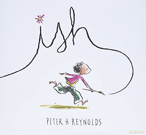 Ish (Creatrilogy) - Peter H. Reynolds [KSIĄŻKA]