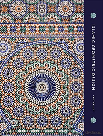 Islamic Geometric Design - Eric Broug [KSIĄŻKA]