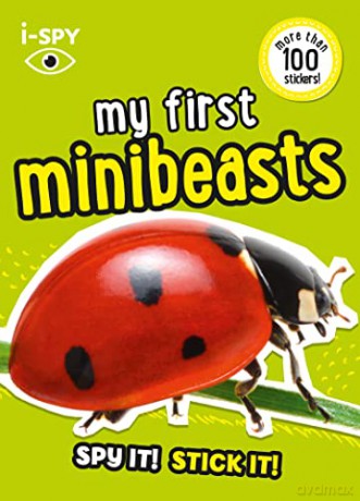 i-SPY My First Minibeasts: Spy it! Stick it! (Collins Michelin i-SPY Guides) - i-SPY [KSIĄŻKA]