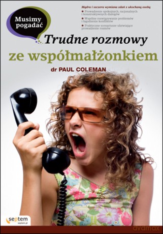Musimy pogadać. Trudne rozmowy ze współmałżonkiem [KSIĄŻKA]