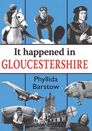 It Happened in Gloucestershire - Phyllida Barstow [KSIĄŻKA]