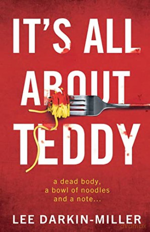 It's All About Teddy - Lee Darkin-Miller [KSIĄŻKA]
