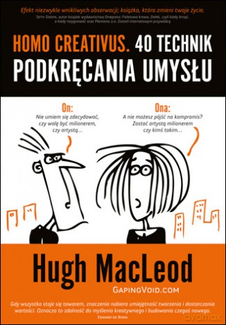 HOMO CREATIVUS. 40 technik podkręcania umysłu [KSIĄŻKA]