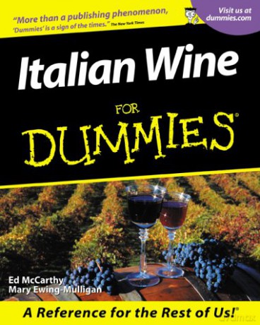 Italian Wine For Dummies - Mary Ewing-Mulligan [KSIĄŻKA]