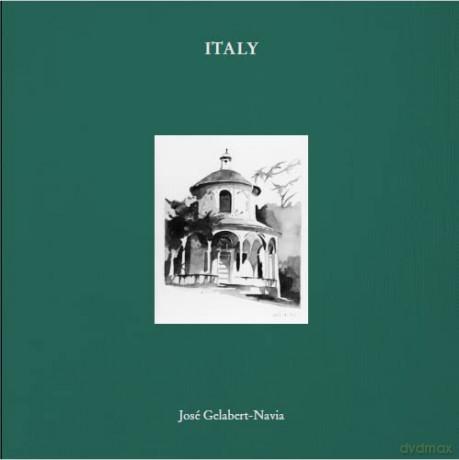 Italy: José Gelabert-Navia (Masterpiece Series) - Oscar Riera Ojeda [KSIĄŻKA]