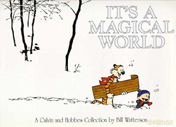 It's A Magical World: A Calvin and Hobbes Collection - Bill Watterson [KOMIKS]