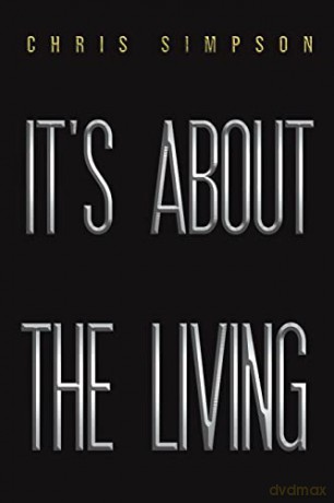 It's About the Living - Chris Simpson [KSIĄŻKA]
