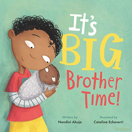 It's Big Brother Time! (My Time) - Nandini Ahuja [KSIĄŻKA]