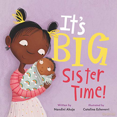 It's Big Sister Time! (My Time) - Nandini Ahuja [KSIĄŻKA]