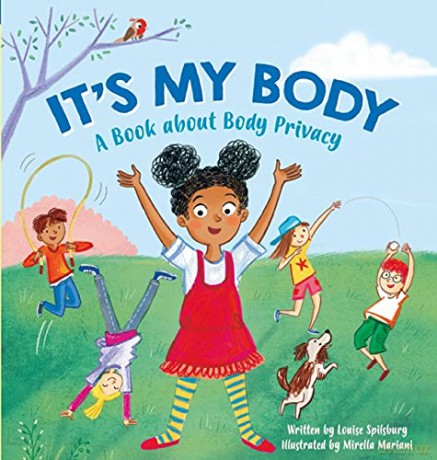 It's My Body: A Book about Body Privacy for Young Children - Louise Spilsbury [KSIĄŻKA]