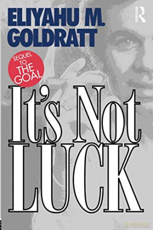 It's Not Luck - Eliyahu M. Goldratt [KSIĄŻKA]
