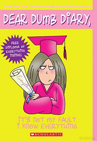It's Not My Fault I Know Everything (Dear Dumb Diary #8): Volume 8: 08 - Jim Benton [KSIĄŻKA]