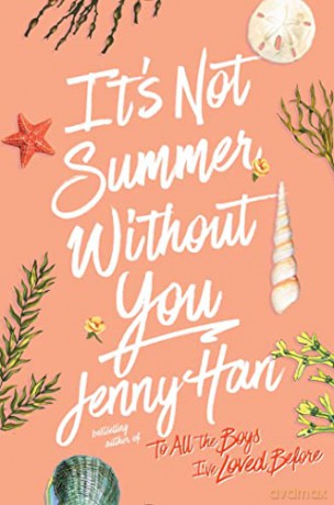 It's Not Summer Without You: Jenny Han (Summer I Turned Pretty) - Jenny Han [KSIĄŻKA]
