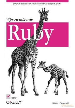Ruby. Wprowadzenie [KSIĄŻKA]