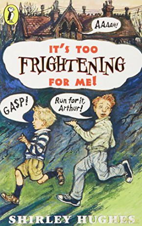 It's Too Frightening for Me! - Shirley Hughes [KSIĄŻKA]